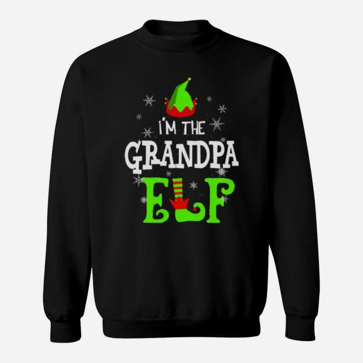 I'm The Grandpa Elf Funny Group Matching Family Xmas Celebrate Sweatshirt
