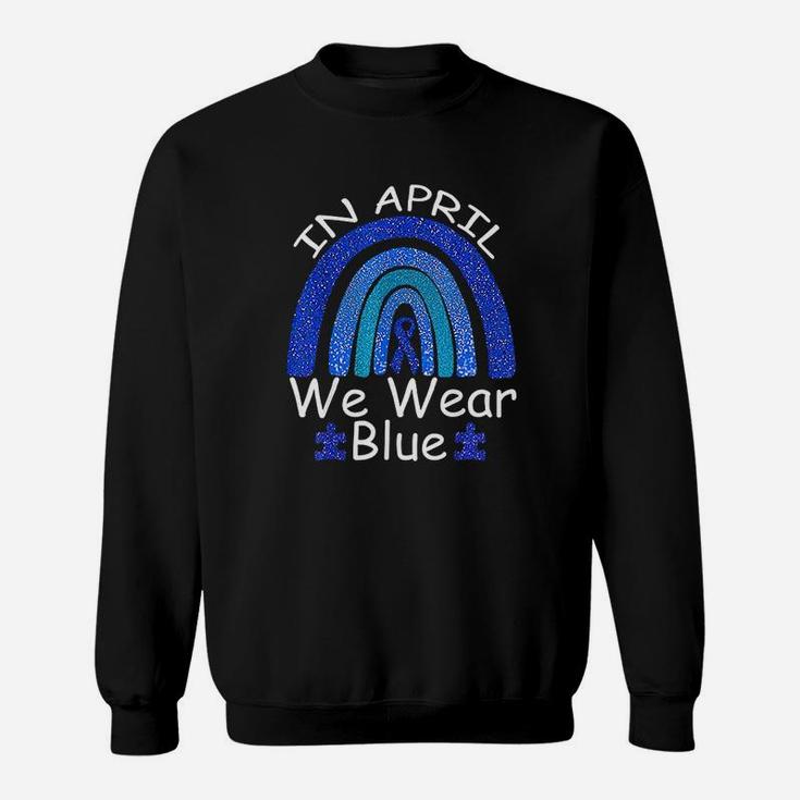 In April We Wear Blue Rainbow Awareness Month Puzzle Sweatshirt