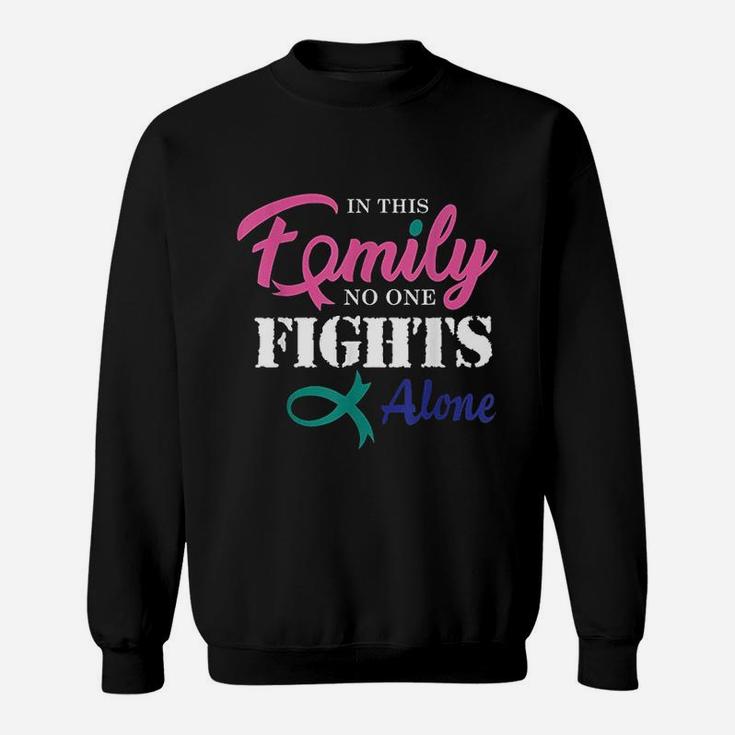 In This Family No One Fight Alone Sweatshirt