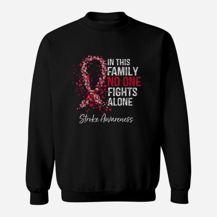 In This Family No One Fights Alone Stroke Awareness Survivor Sweatshirt