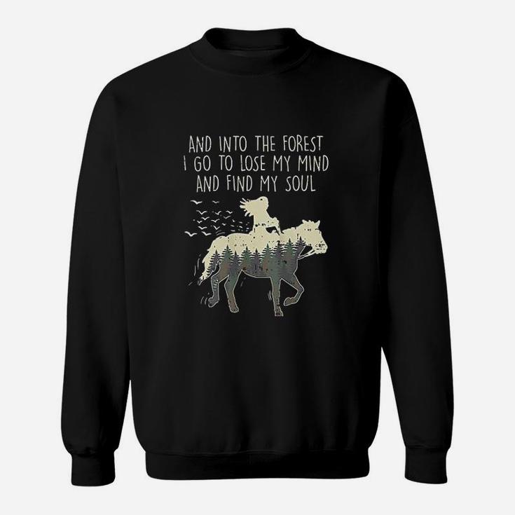 Into The Forest I Go Horse Horseback Riding Girls Women Gift Sweatshirt
