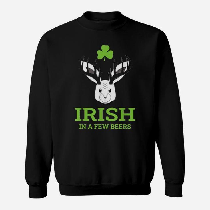 Irish In A Few Beers Bavarian Wolpertinger Beer Pub Outfit Sweatshirt