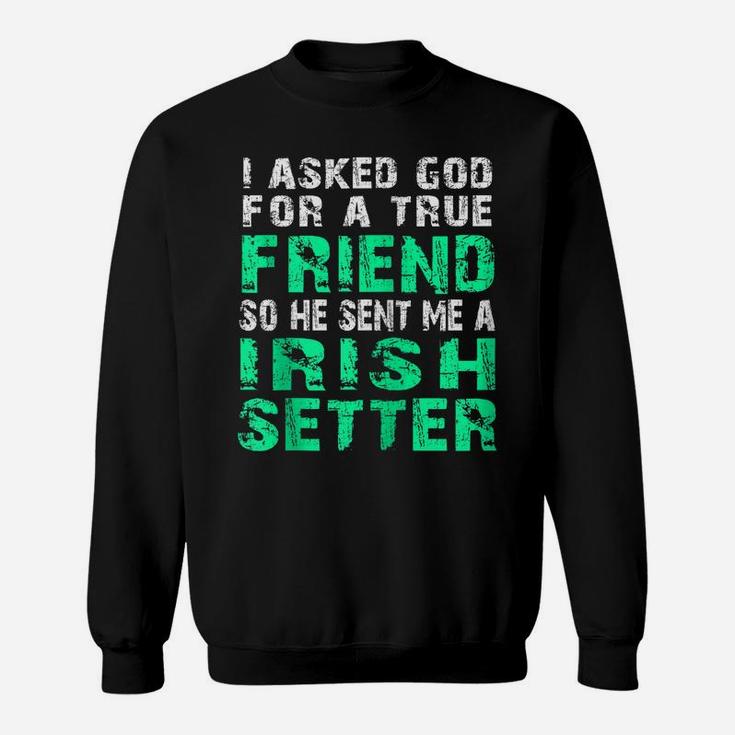 Irish Setter Dog | Irish Setter True Friend Zip Hoodie Sweatshirt
