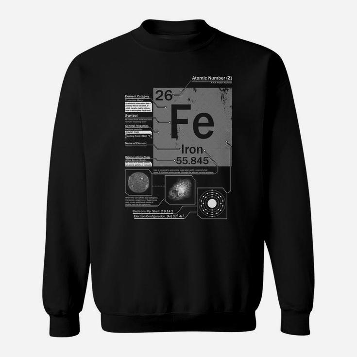Iron Fe Element | Atomic Number 26 Science Chemistry Sweatshirt