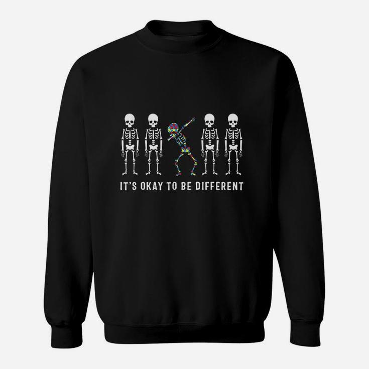 Its Okay To Be A Little Different Skeleton Gift Sweatshirt