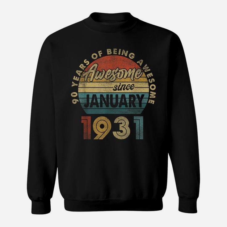 January 1931 Retro Vintage 90 Years Old 90Th Birthday Gift Sweatshirt