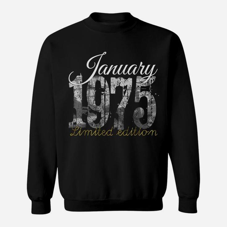 January 1975 Tee - 45 Year Old Shirt 1975 45Th Birthday Gift Sweatshirt