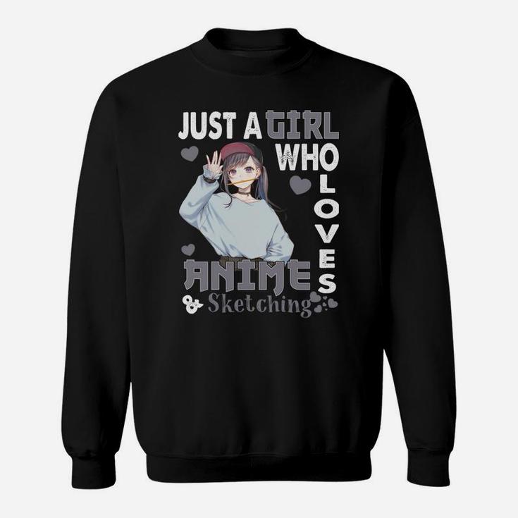 Japanese Anime Drawing Gifts Just A Girl Who Loves Sketching Sweatshirt