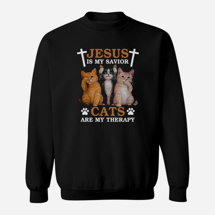 Jesus Is My Savior Cats Are My Therapy Sweatshirt