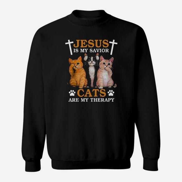 Jesus Is My Savior Cats Are My Therapy Sweatshirt