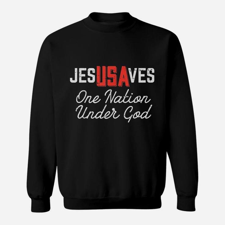 Jesus Saves One Nation Under God Sweatshirt