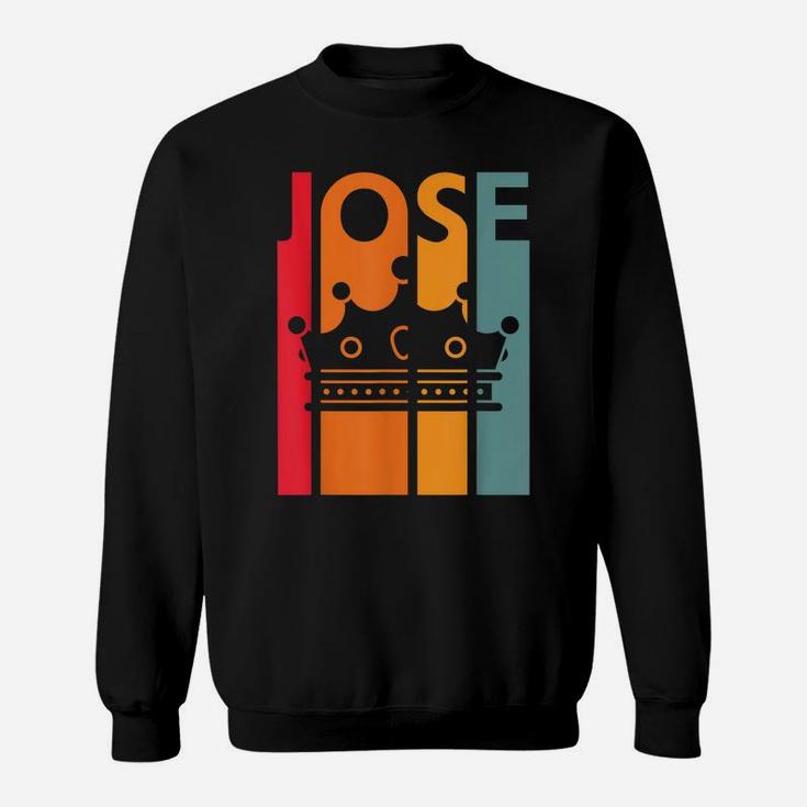 Jose Gift Idea For Boys Men Retro First Name Vintage Jose Sweatshirt