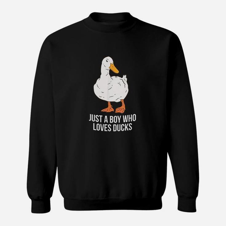 Just A Boy Who Loves Ducks Sweatshirt