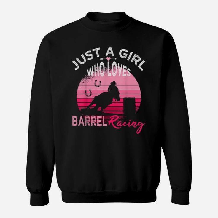 Just A Girl Who Loves Barrel Racing Horse Rodeo Cowgirl Pink Sweatshirt