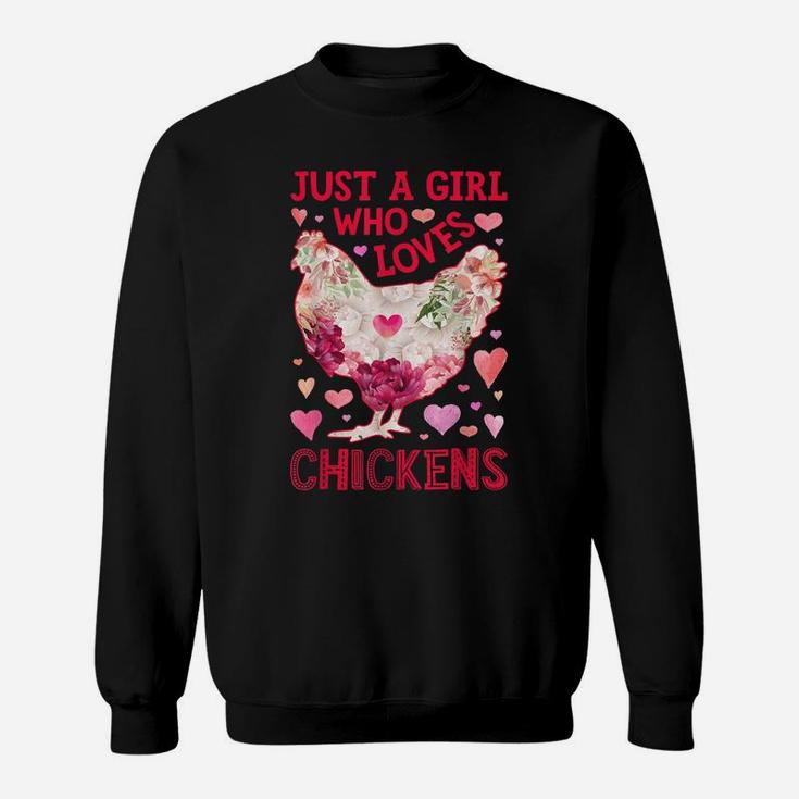 Just A Girl Who Loves Chickens Chicken Silhouette Flower Sweatshirt