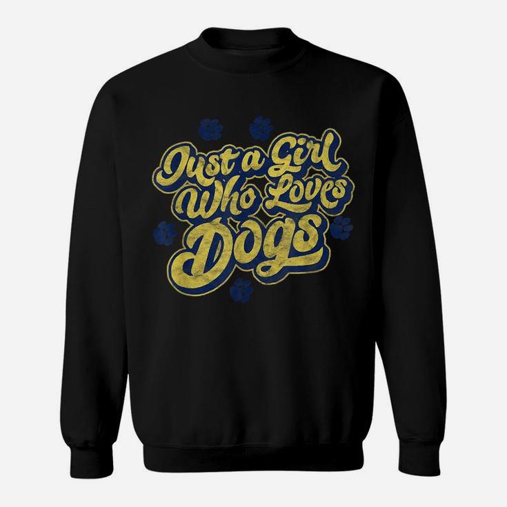 Just A Girl Who Loves Dogs Retro Typography Pet Graphic Sweatshirt