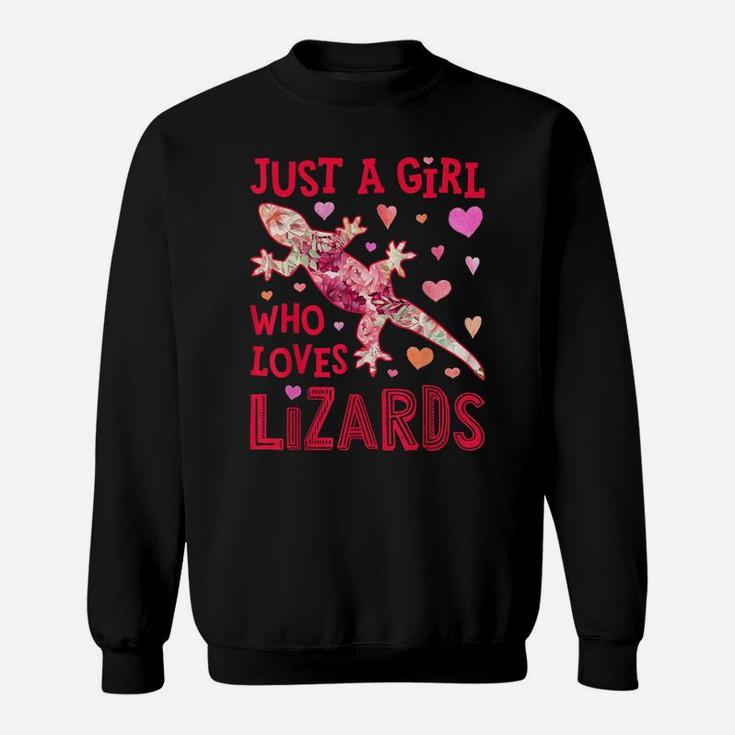 Just A Girl Who Loves Lizards Lizard Flower Gift Gecko Lover Sweatshirt