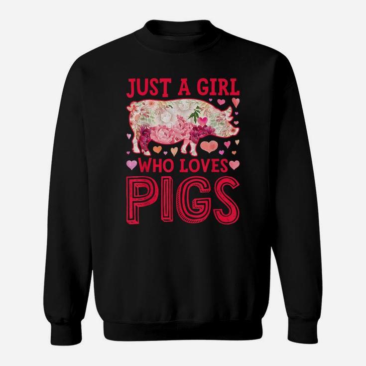 Just A Girl Who Loves Pigs Funny Pig Silhouette Flower Gifts Sweatshirt