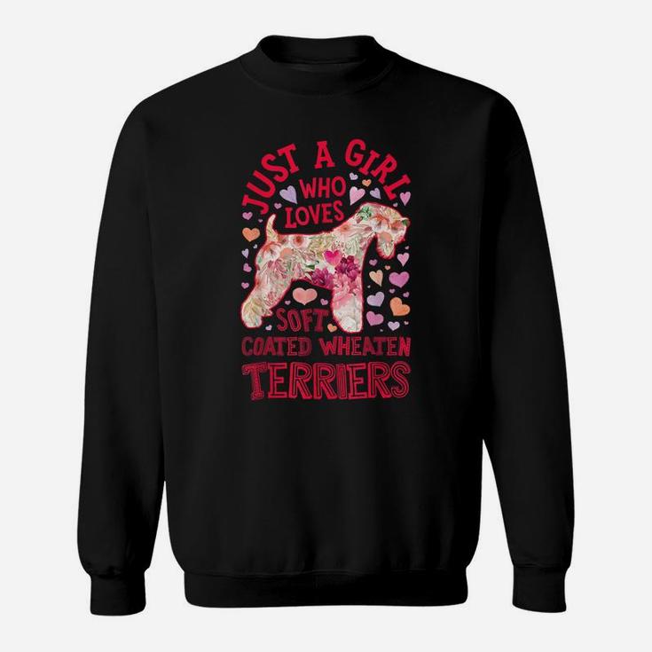 Just A Girl Who Loves Soft Coated Wheaten Terriers Flower Sweatshirt