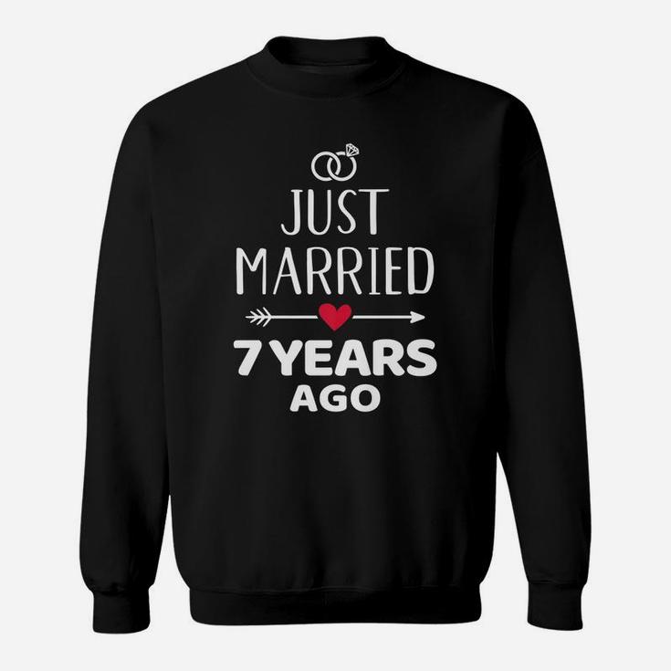 Just Married 7 Years Ago 7Th Wedding Anniversary Sweatshirt