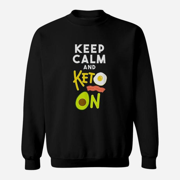 Keep Calm And Keto On Ketogenic Diet Sweatshirt