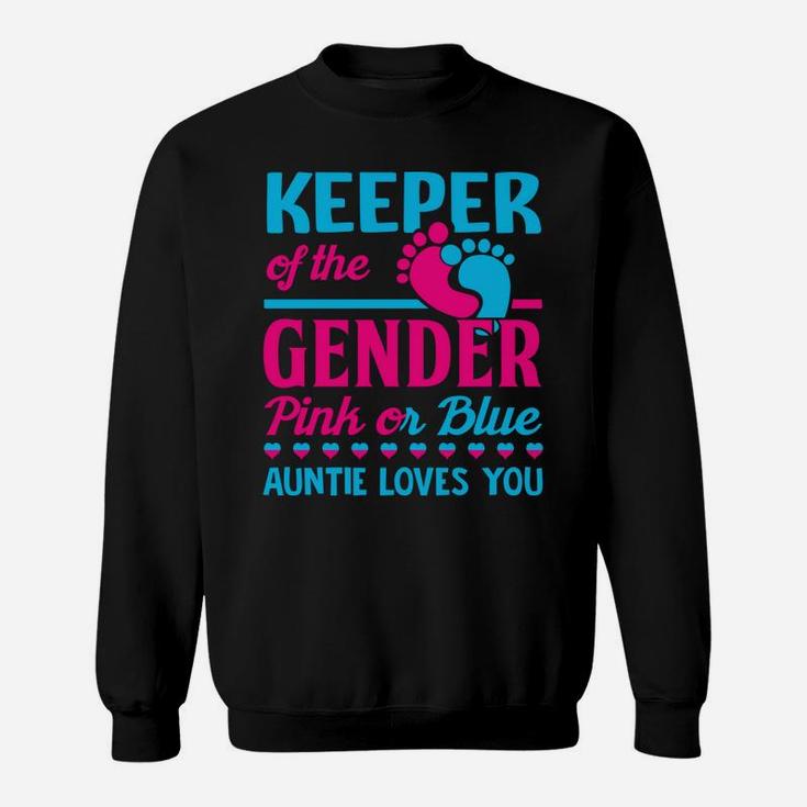 Keeper Of The Gender Auntie - Gender Reveal Party Sweatshirt
