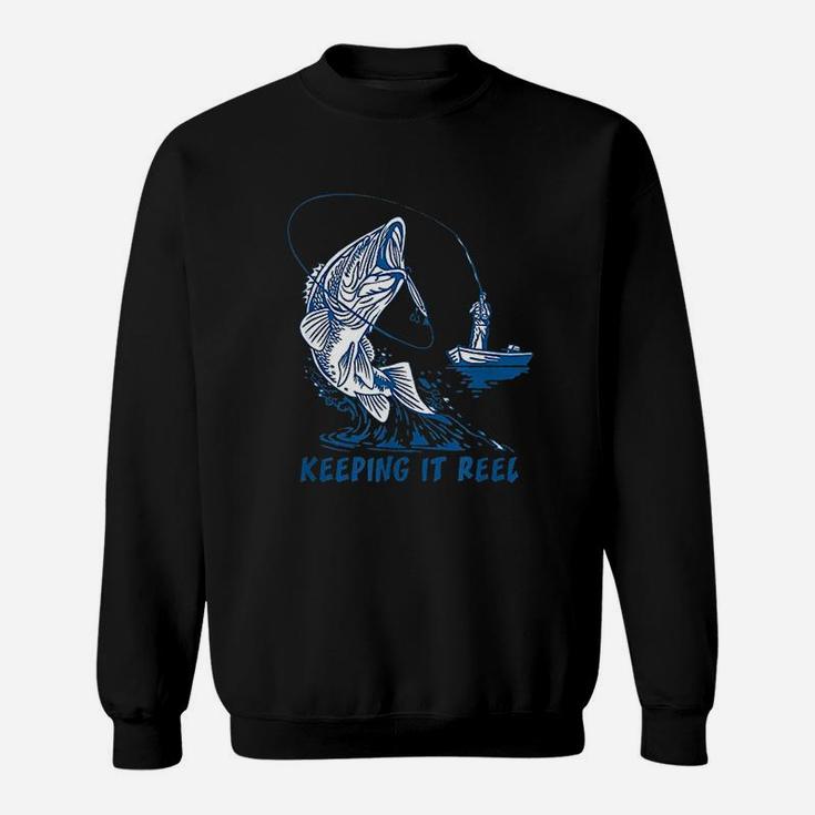Keeping It Reel Fishing Sweatshirt