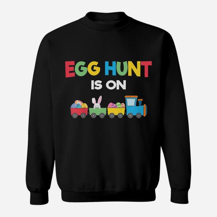Kids Egg Hunt Is On Kids Tractor Toy Easter Bunny Hunting Costume Sweatshirt