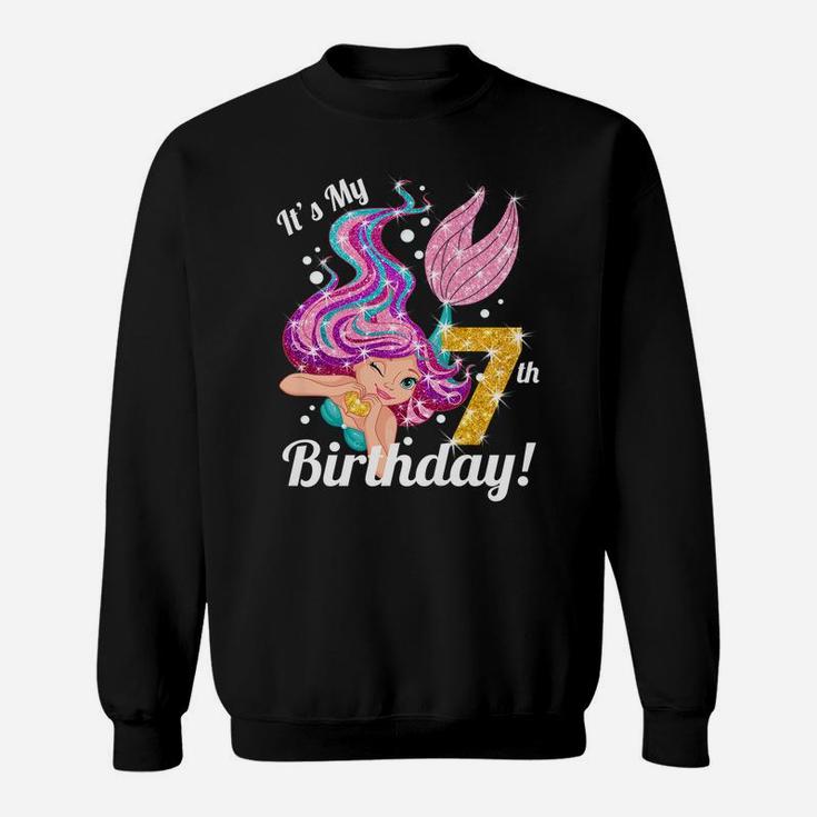 Kids It's My 7Th Birthday Mermaid Shirt 7 Year Old Girls Gift Sweatshirt