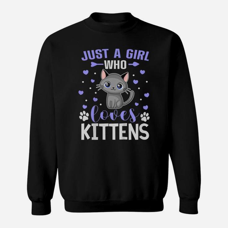 Kids Just A Girl Who Loves Kittens Funny Cat Lover Toddler Child Sweatshirt