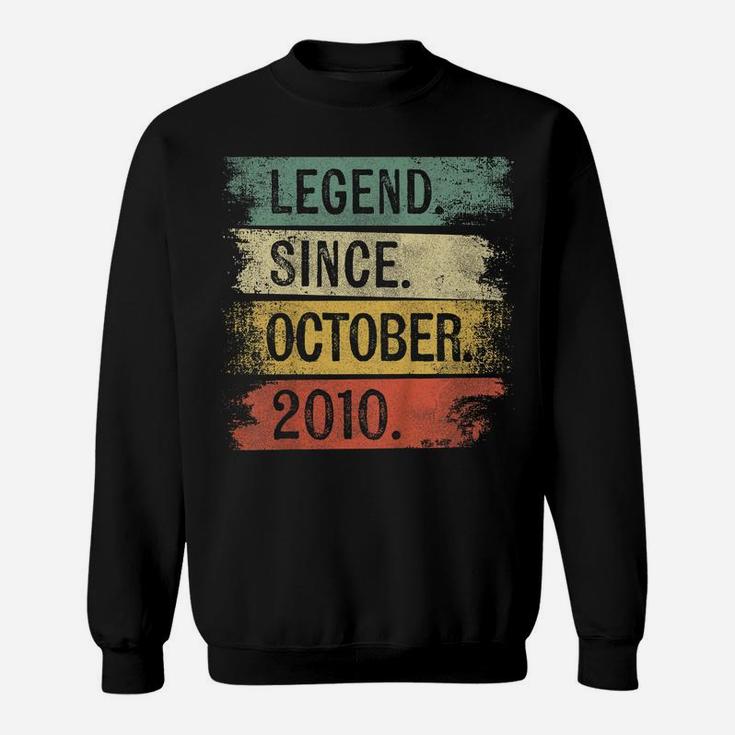 Kids Legend Since October 2010 9 Year Old 9Th Birthday Gifts Sweatshirt