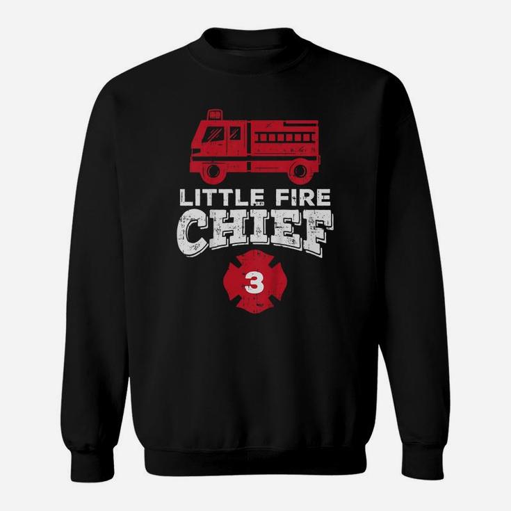 Kids Little Fire Chief 3 Truck 3Rd Birthday Firefighter Boys Gift Sweatshirt