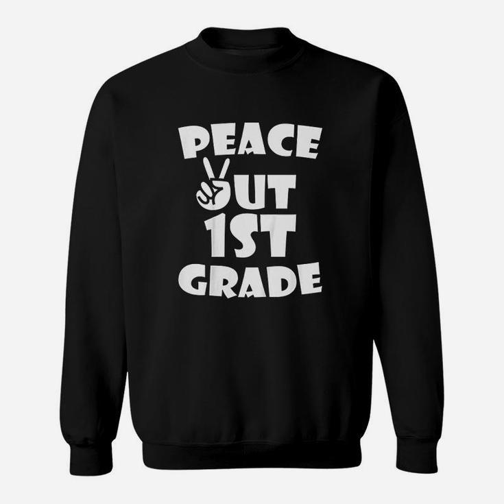 Kids Peace Out 1St Grade For Graduation Sweatshirt