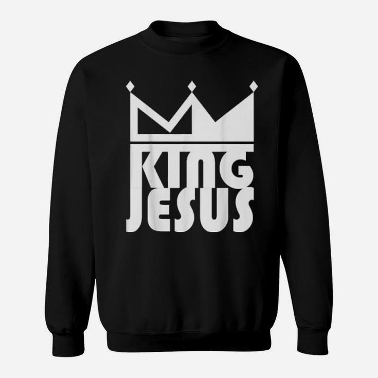 King Jesus Christians Sweatshirt