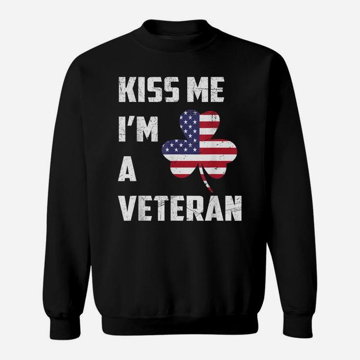 Kiss Me I'm Veteran American Flag Tee St Patricks Day Gift Sweatshirt