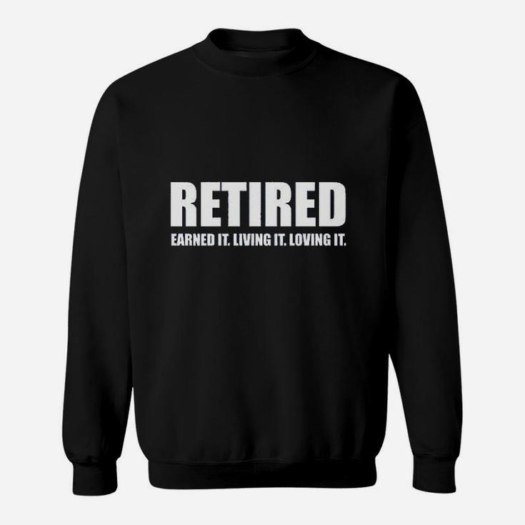 Ladies Retired Earned It Living It Loving Cute Game Sweatshirt
