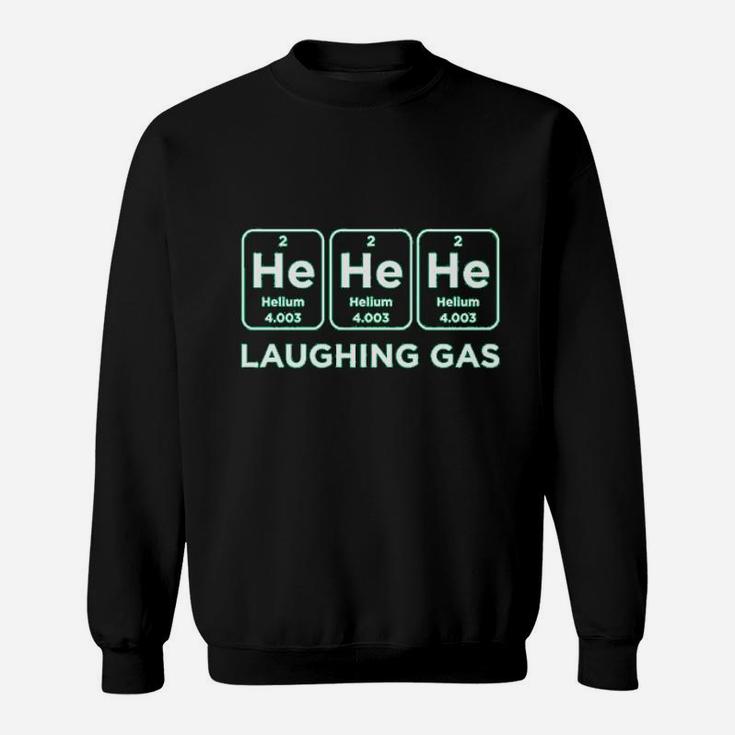 Laughing Gas Hehehe Helium Periodic Table Of Elements Funny Science Atomic Sweatshirt Laughing Gas Hehehe Helium Periodic Table Of Elements Funny Science Atomic Sweatshirt