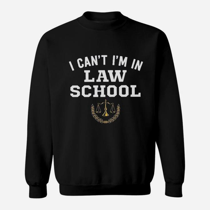Law Student Law School Sweatshirt