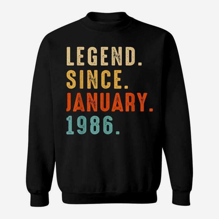 Legend Since January 1986 Gift 36 Year 36Th Birthday Gifts Sweatshirt