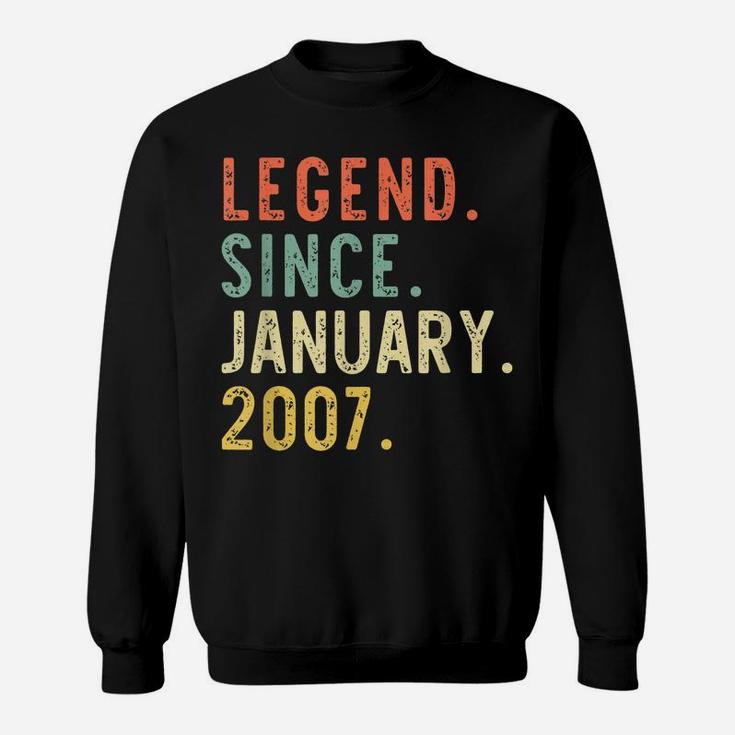 Legend Since January 2007 14Th Birthday Gift 14 Years Old Sweatshirt