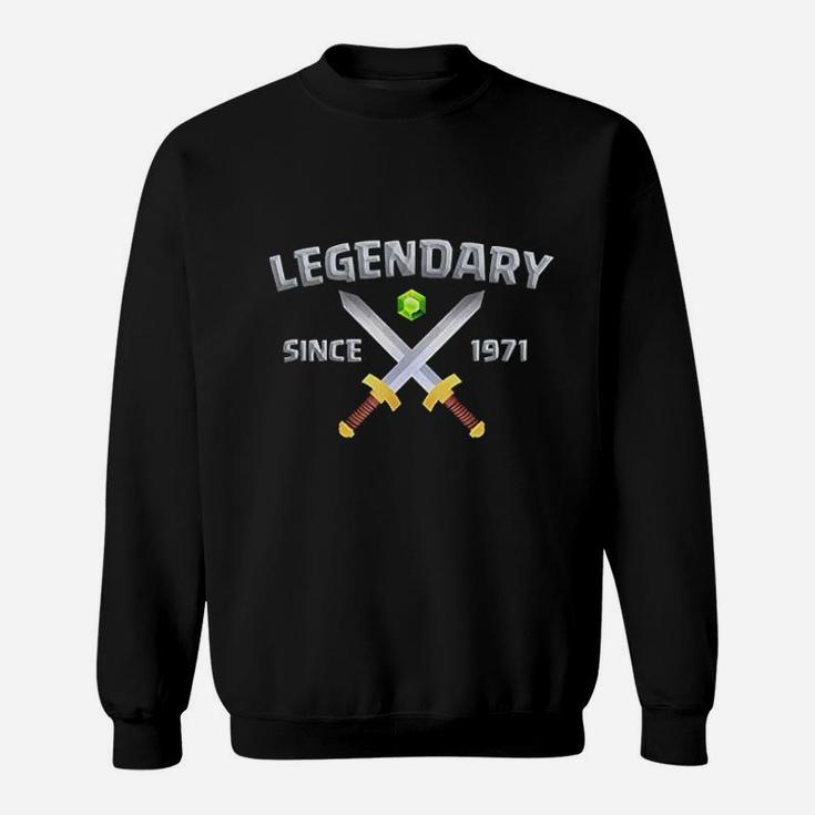 Legendary Since 1971 50Th Birthday Sweatshirt