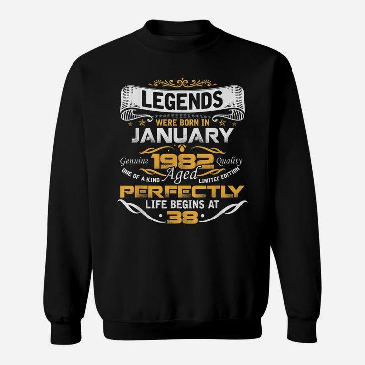 Legends Born In January 1982 38Th Awesome Birthday Gift Sweatshirt