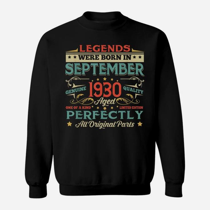 Legends Born In September 1930 Aged 89 Years Old  Gif Sweatshirt