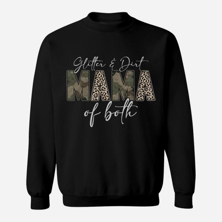 Leopard Glitter Dirt Mom Mama Of Both Camouflage Mothers Day Sweatshirt Sweatshirt