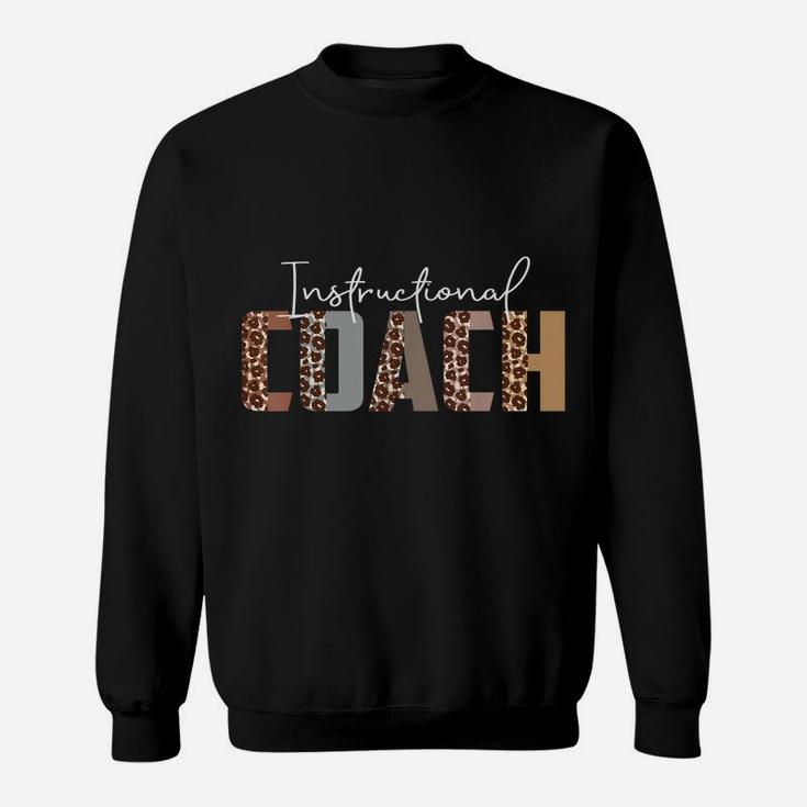 Leopard Instructional Coach Funny Job Title School Worker Sweatshirt