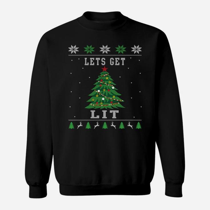Lets Get Lit Funny Ugly Christmas Sweater Style Christmas Sweatshirt