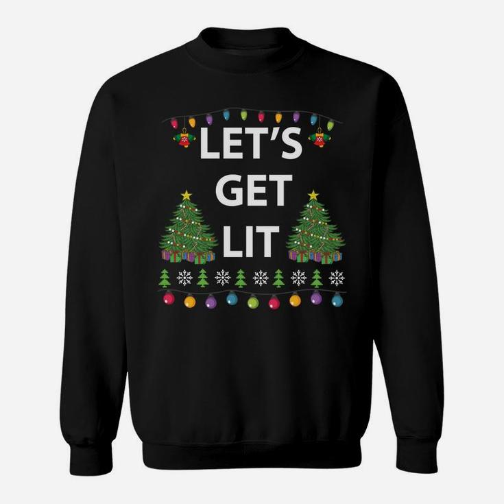 Let's Get Lit Ugly Christmas Sweatshirt