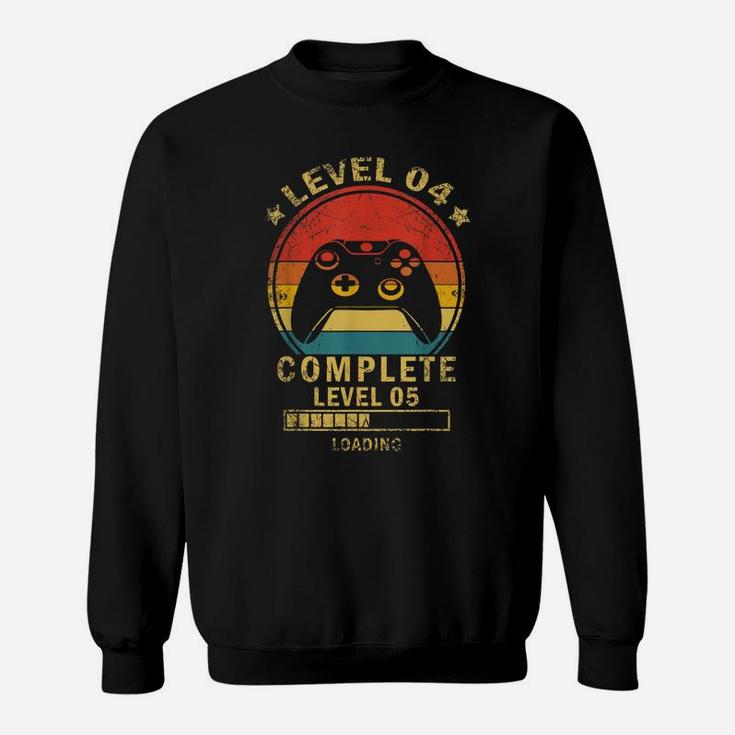 Level 4 Complete Level 5 Loading Gamers 4Th Birthday Gift Sweatshirt