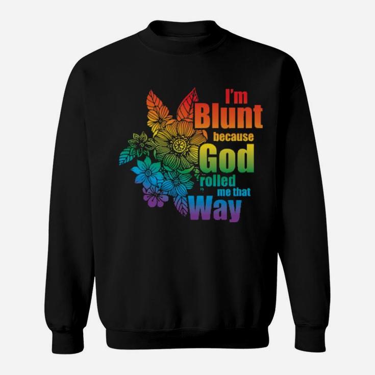 Lgbt Funny Rainbow Slogan Gay Lesbian Present Sweatshirt