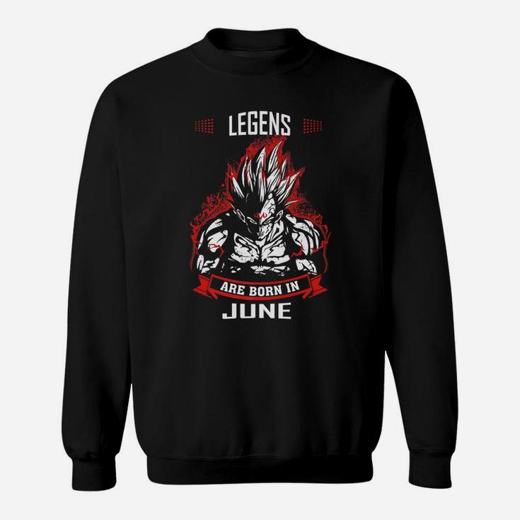 Lgends Are Born In June King Are Born In June Sweatshirt